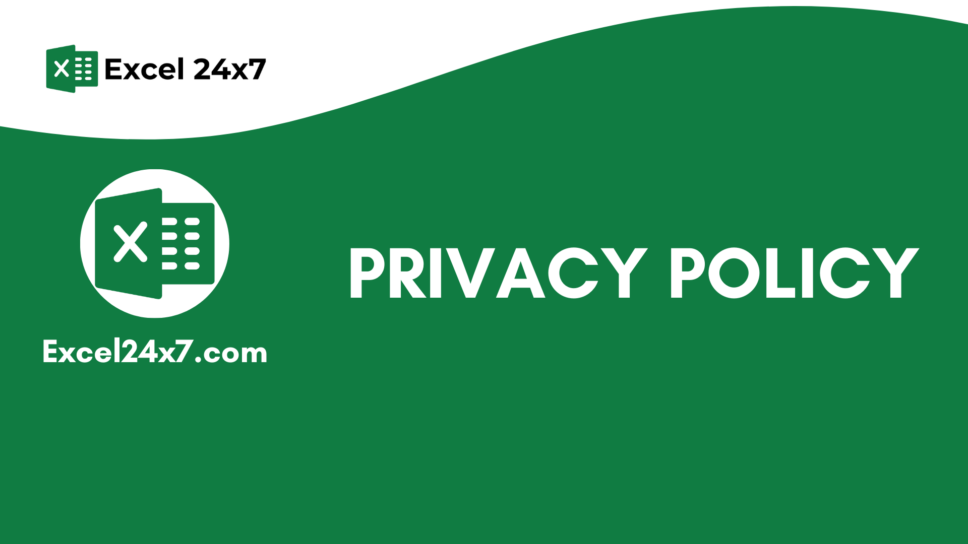 Excel24x7.com - Privacy Policy